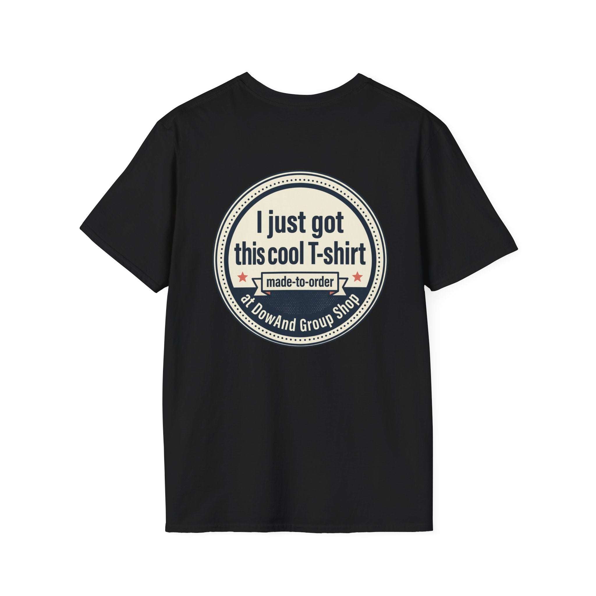 “I Just Got This Cool T‑Shirt” Novelty T-Shirt — Personalized Funny Graphic Tee