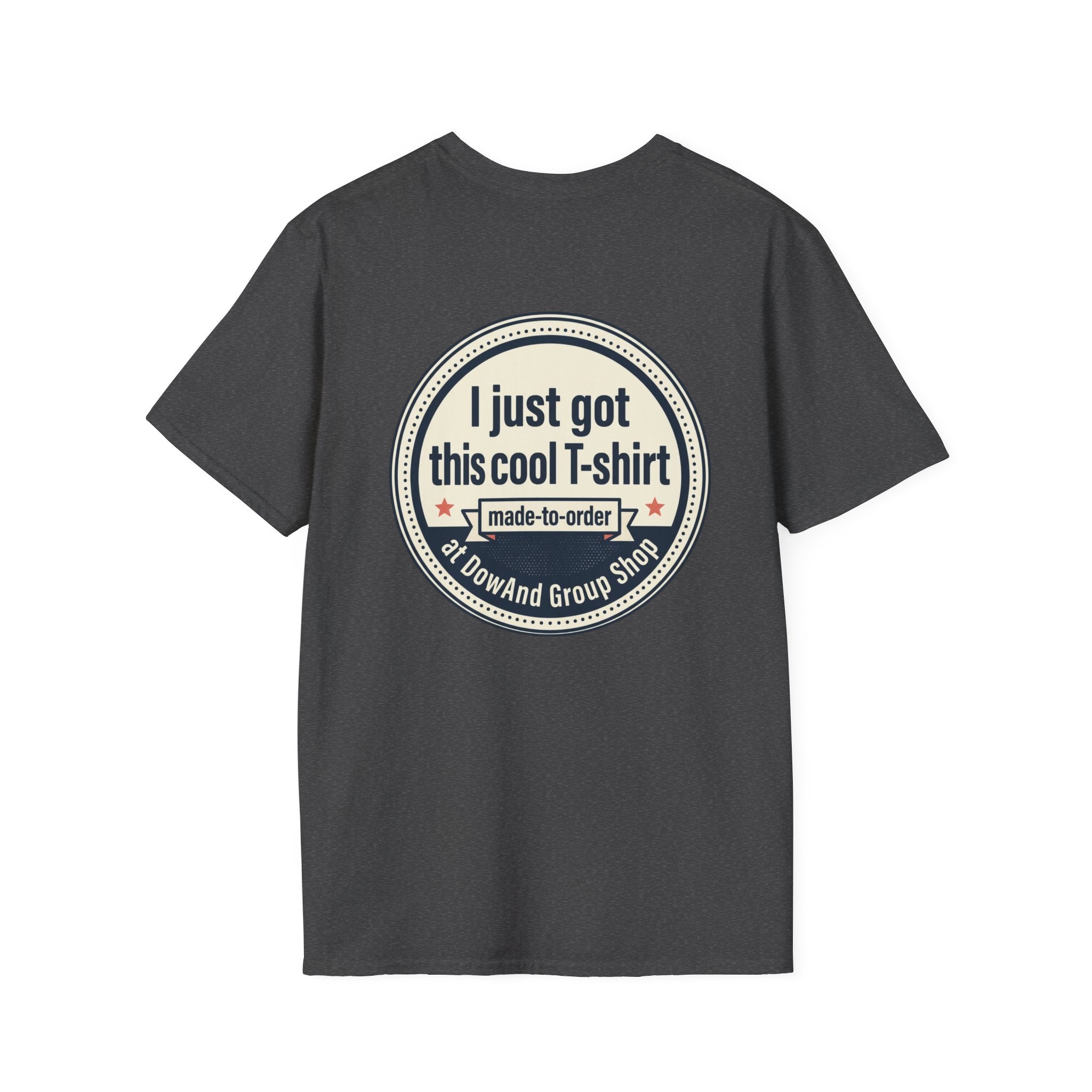 “I Just Got This Cool T‑Shirt” Novelty T-Shirt — Personalized Funny Graphic Tee