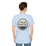 “I Just Got This Cool T‑Shirt” Novelty T-Shirt — Personalized Funny Graphic Tee