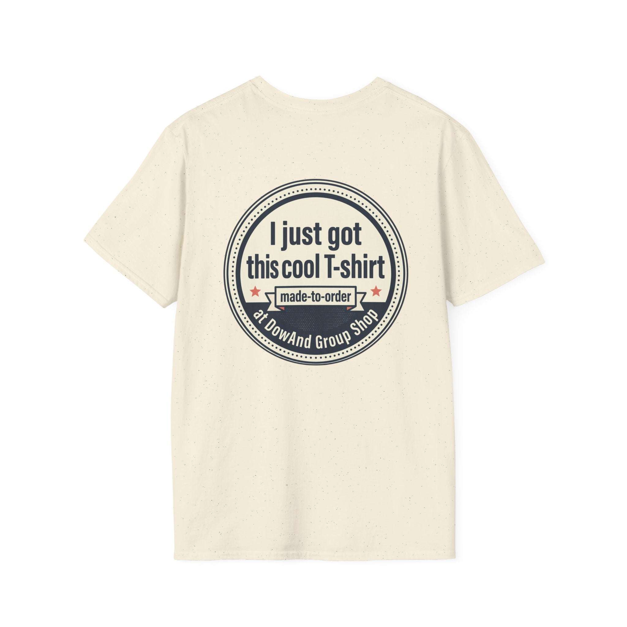 “I Just Got This Cool T‑Shirt” Novelty T-Shirt — Personalized Funny Graphic Tee