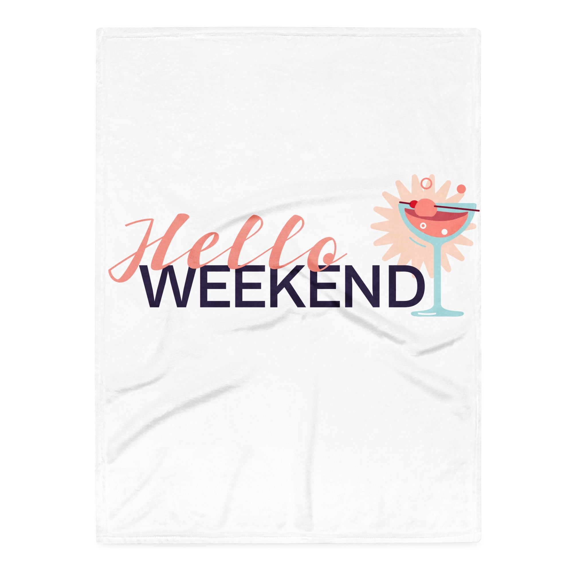 Throw Blanket | "Hello Weekend" print design 30″×40″